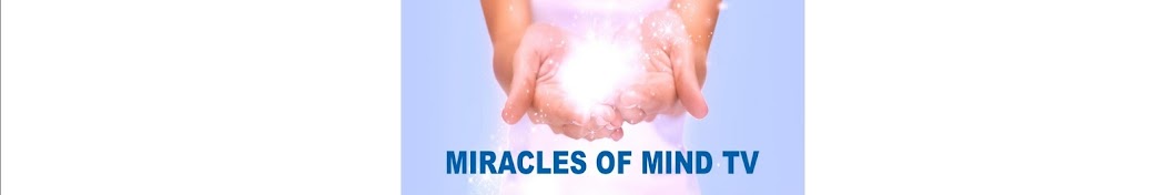 Miracles of Mind TV Аватар канала YouTube