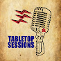 Tabletop Sessions