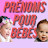 Prénoms pour bébés