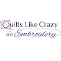Quilts Like Crazy & Embroidery logo