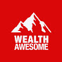 Wealth Awesome