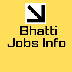 Bhatti Jobs Info