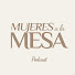 v9MXGFcMiOI-channel-avatar-Mujeres a la Mesa El Podcast.