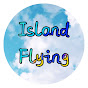 Island Flying /島嶼飛行