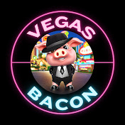 Vegas Bacon