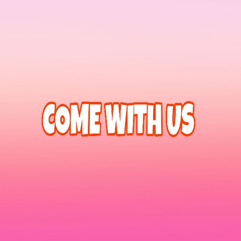 Come With Us 2024