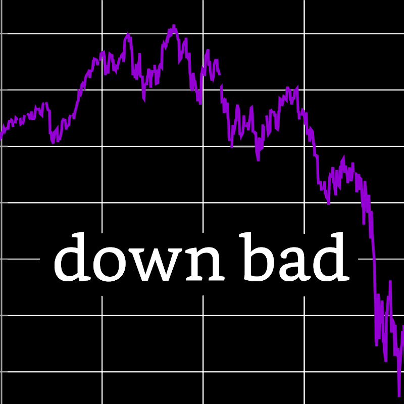 Down Bad