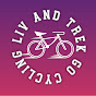 Liv and Trek Go Cycling