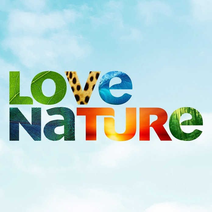 Love Nature Net Worth & Earnings (2024)