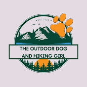 The outdoor dog and hiking girl