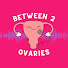 2yU2TXyYJjA-channel-avatar-Between 2 Ovaries