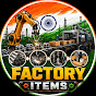 FACTORY ITEMS 