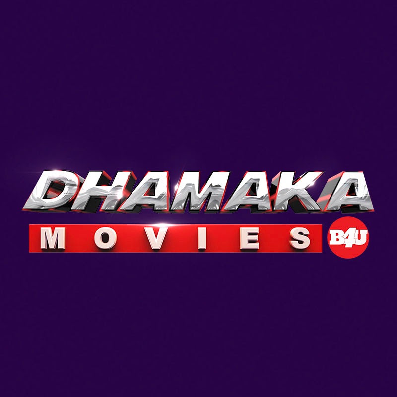 Dhamaka Movies B4U