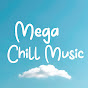 Mega Chill Music