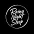 Jun2sXqWZ5o-channel-avatar-Rainy Night Sleep