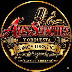 ALEX SANCHEZ Y ORQUESTA SOMOS IDÉNTICA