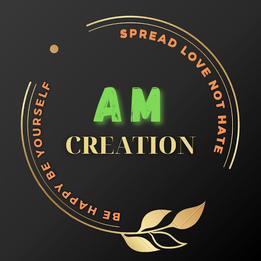 AM_Creation