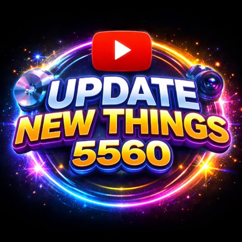 Update New Things 5560