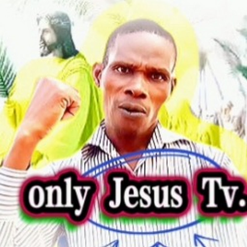 only Jesus Tv.