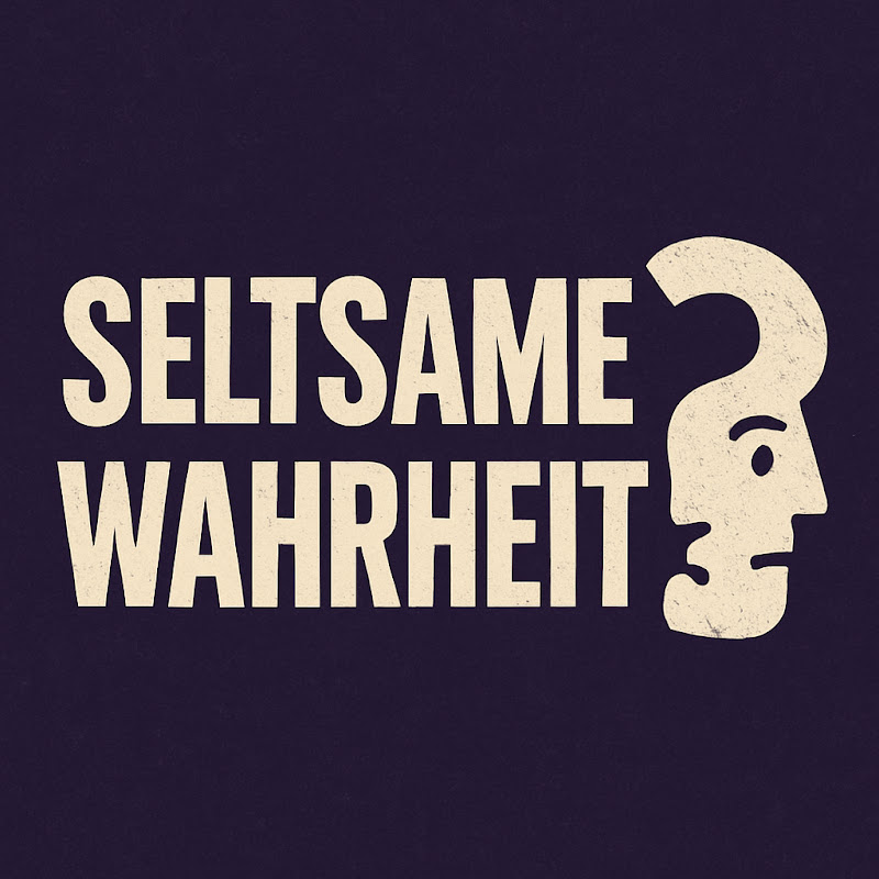Seltsame Wahrheit