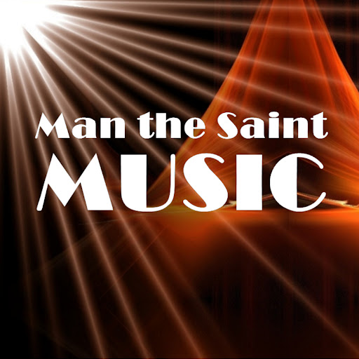 Man the Saint Music
