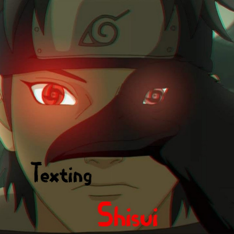 Texting Shisui