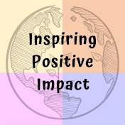 Inspiring Positive Impact