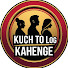 3XeZLnuUSJc-channel-avatar-Kuch To Log Kahenge