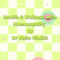 Health & Wellness with Homoeopathy By Dr Naim logo