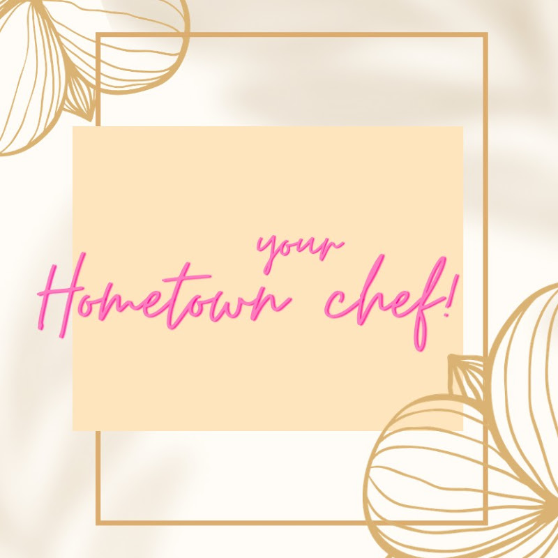 Home town chef