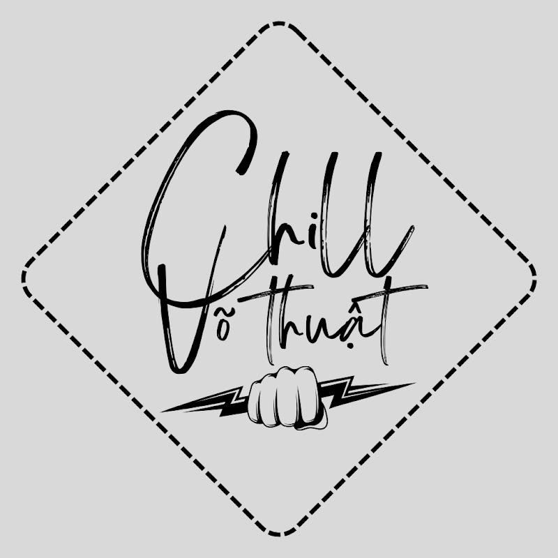 Chill Võ Thuật