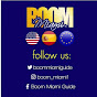 Boom Miami Guide & Boom Miami TV YouTube Profile Photo