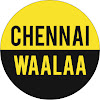 What could Chennai Waalaa buy with $1.1 million?