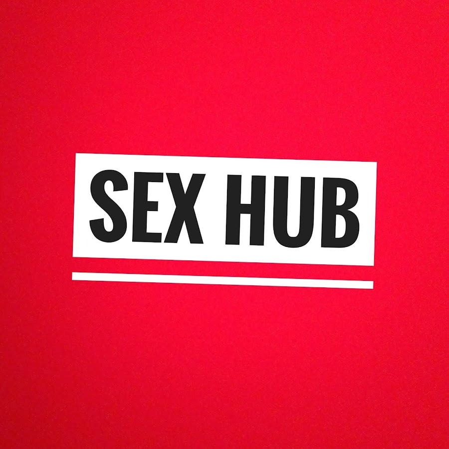 Sex Hub Youtube