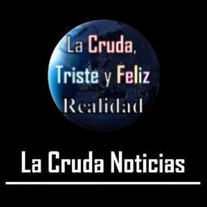 La Cruda Noticias Net Worth & Earnings (2024)