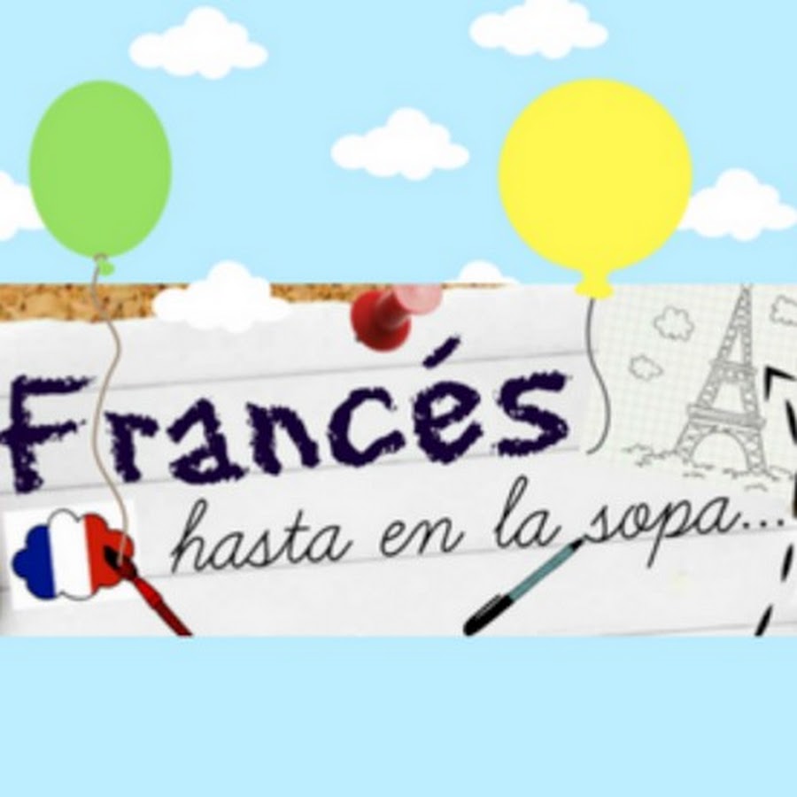 Francés Hasta En La Sopa Youtube