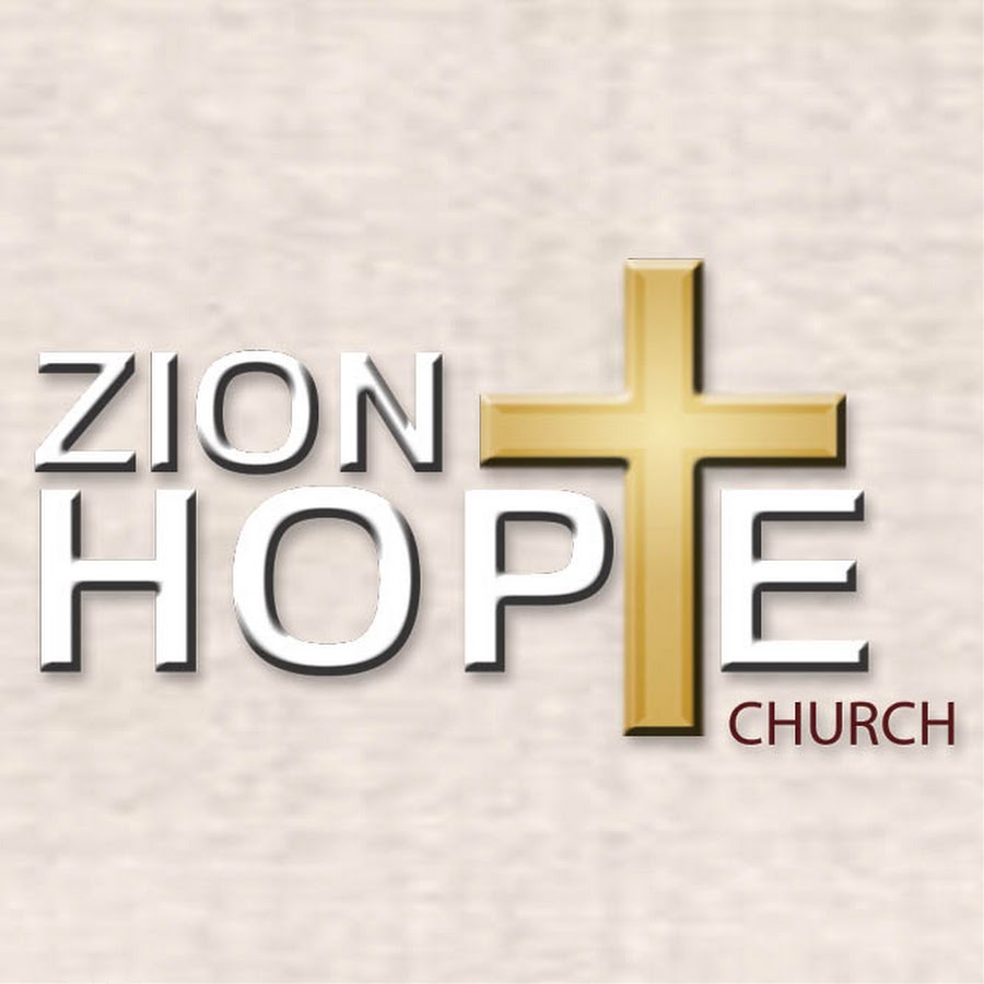 Zion Hope Church YouTube
