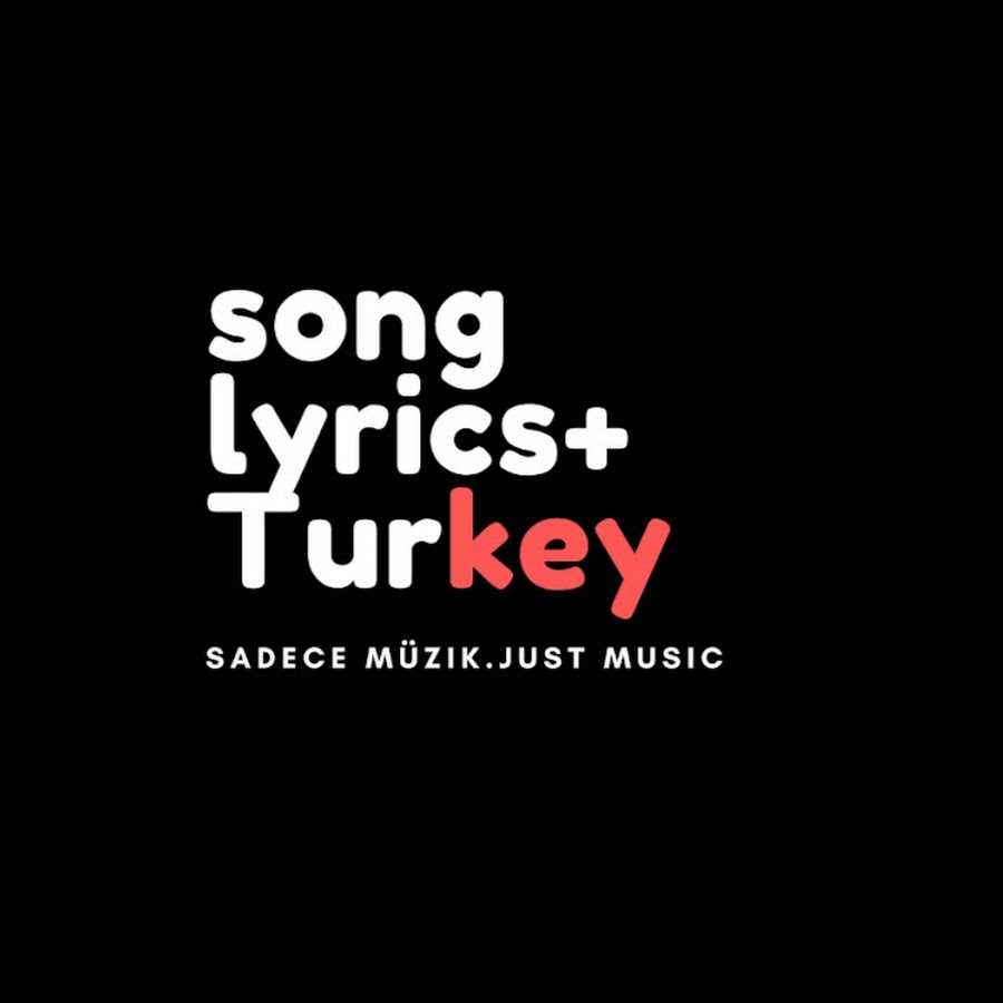 Song Lyrics Turkey YouTube
