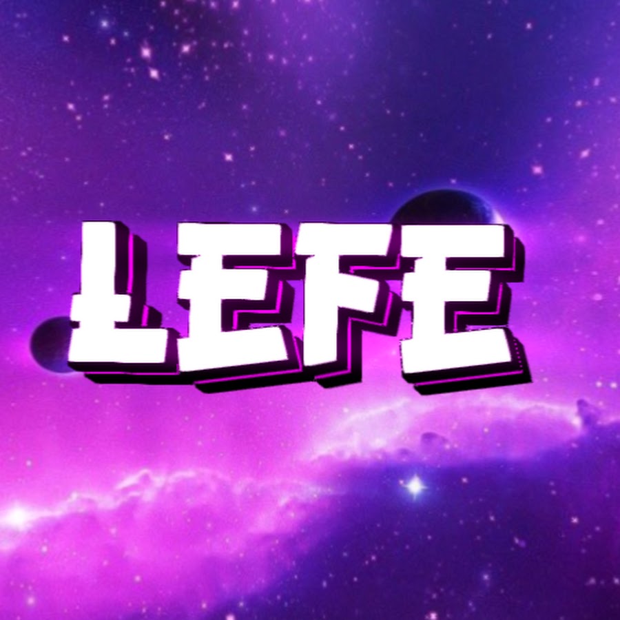 Lefe - YouTube