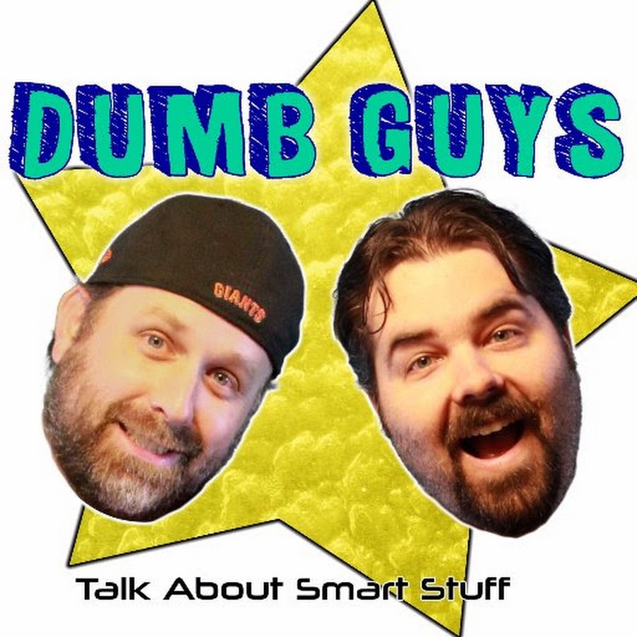 Dumb Guys Talk About Smart Stuff - YouTube
