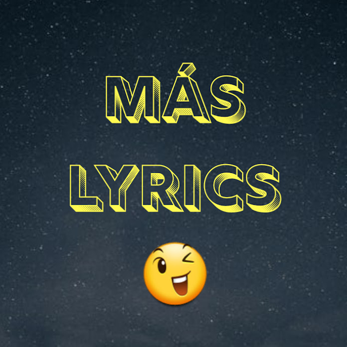 Más Lyrics Net Worth & Earnings (2026)