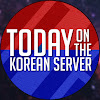 What could Today on the Korean Server buy with $384.4 thousand?
