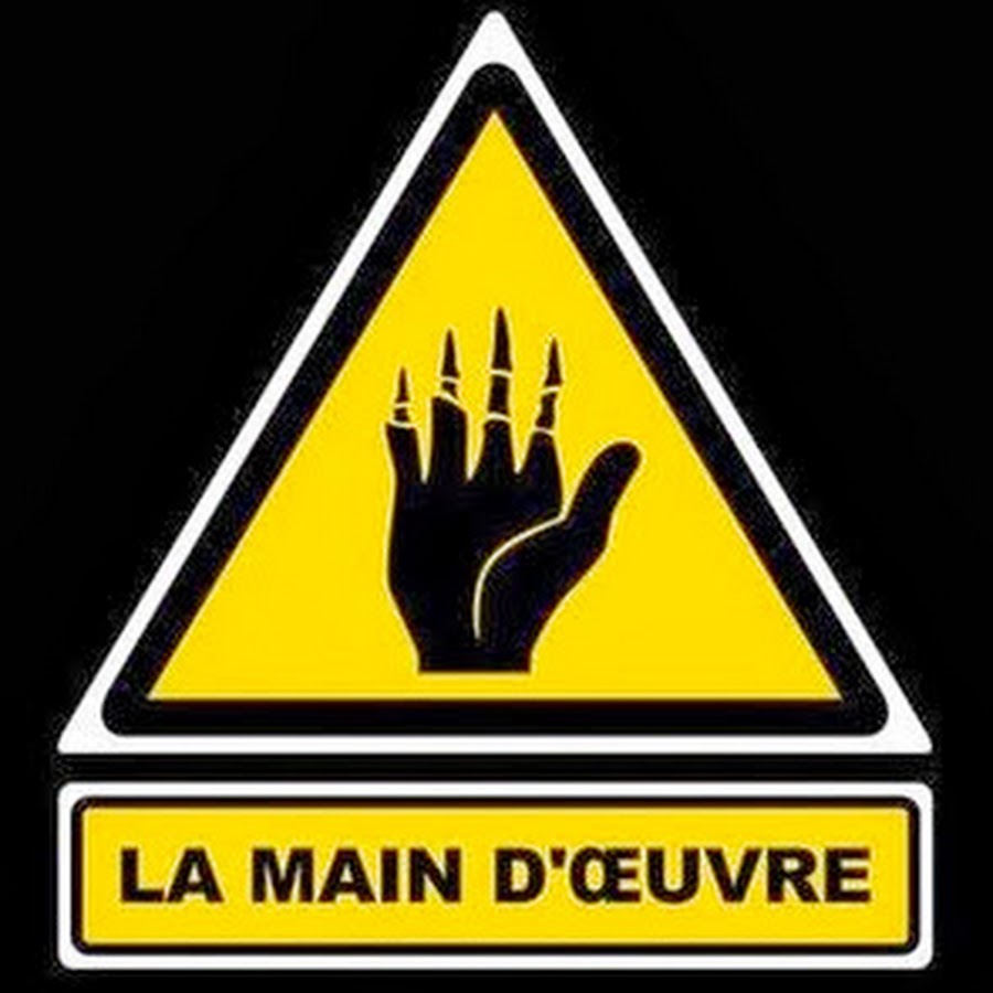 La Main D Oeuvre YouTube