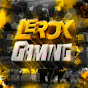 LeRox •Gaming•