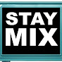 Stay Mix