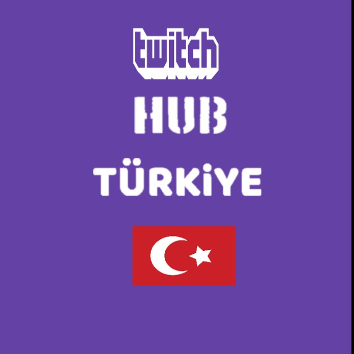 Twitch Hub Türkiye Net Worth & Earnings (2024)