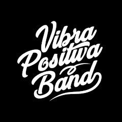 Vibra Positiva Band