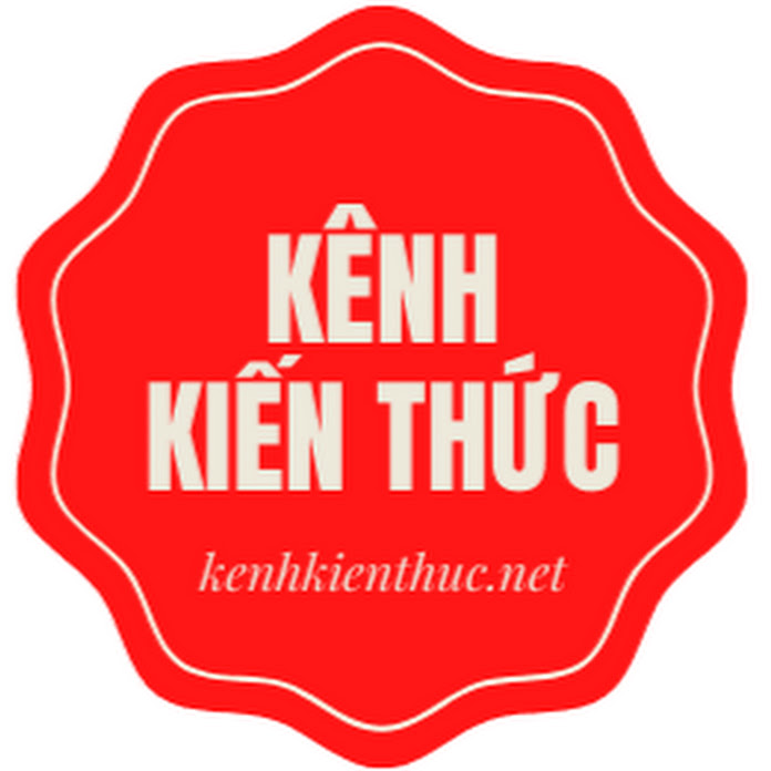 Kenh Kien Thuc Net Worth & Earnings (2024)