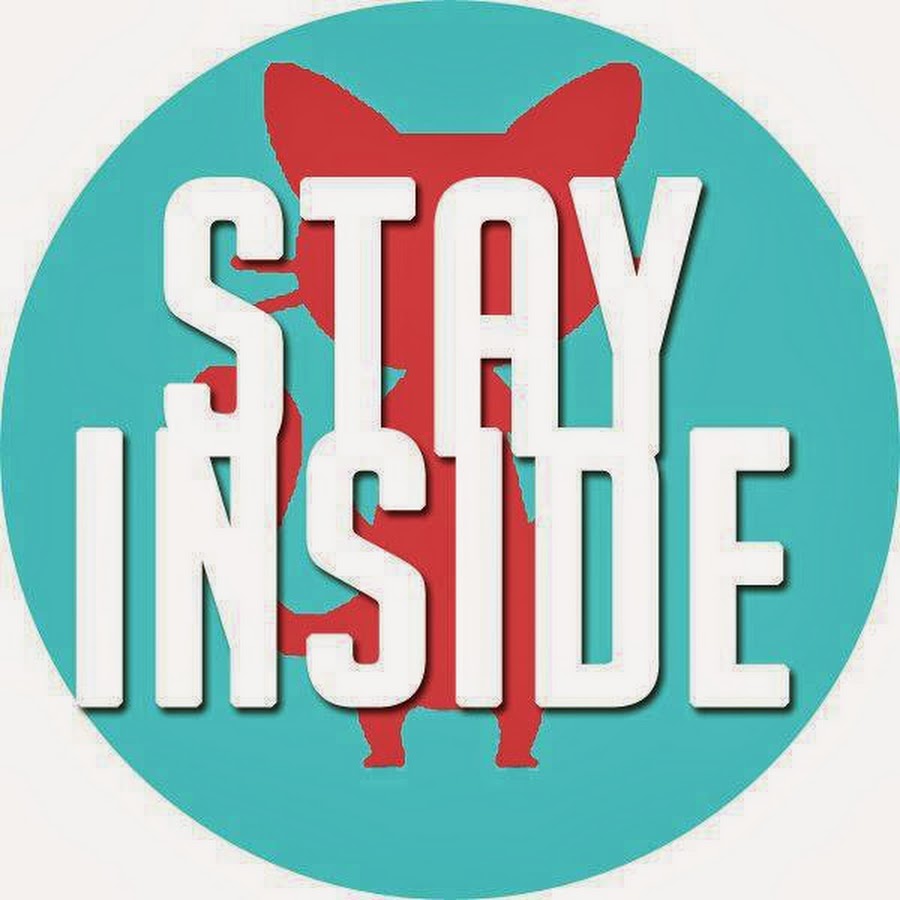 Stay Inside - YouTube