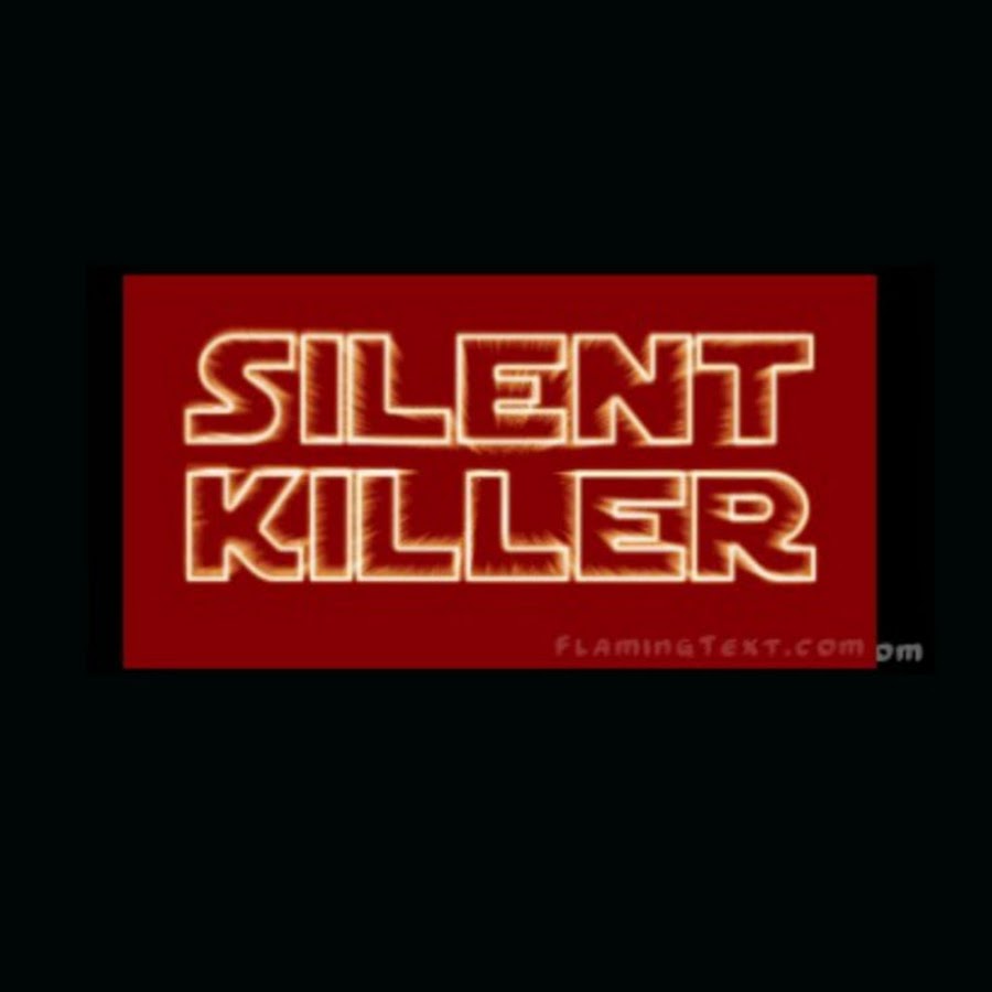 Silent Killer YouTube